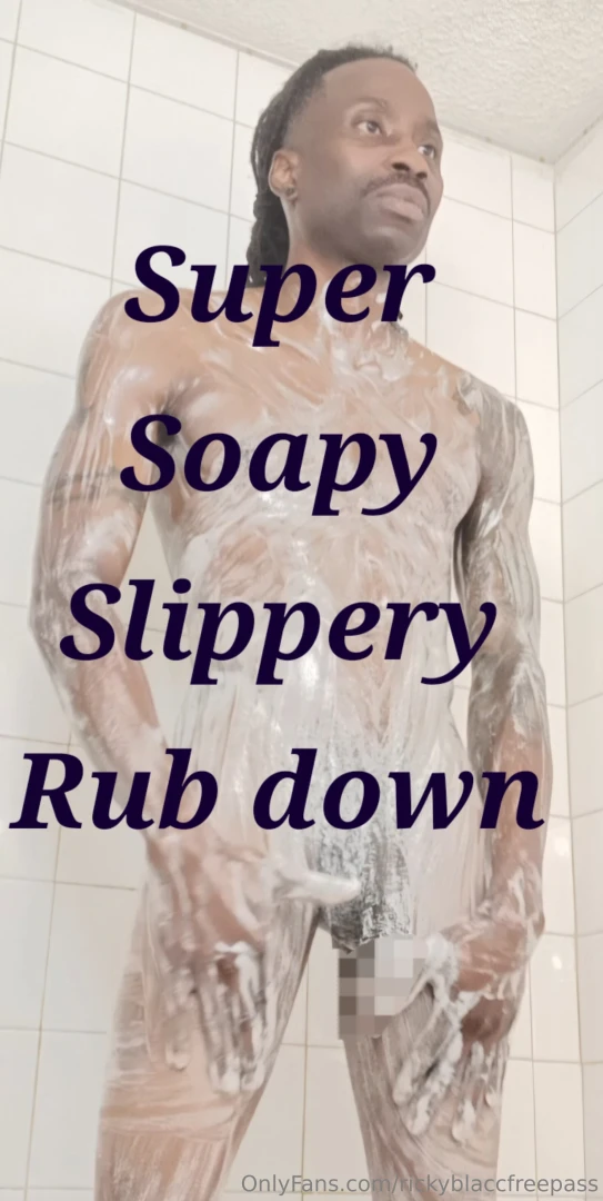 Super soapy slippery dripping wet shower rub down scene 