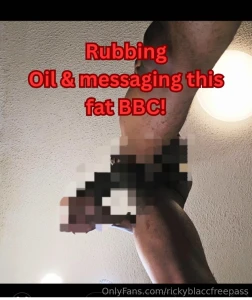 Rubbing oil and messaging this fat d