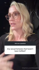 Ask me anything any fantasies unfulfilled