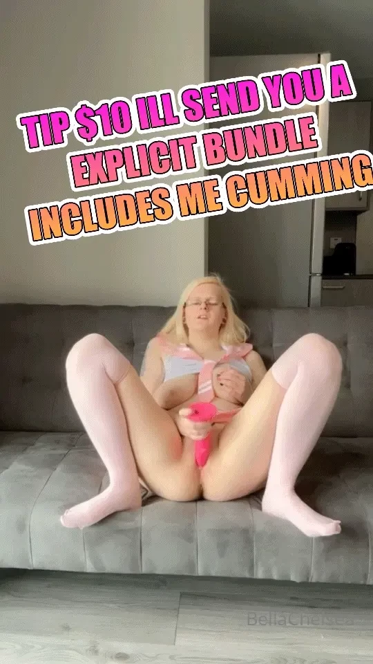 Do you want a big bundle of videos of me cumming 