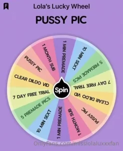 Wanna spin lola s lucky wheel 1 lucky spin - 5 tip 2 lucky spins - 8