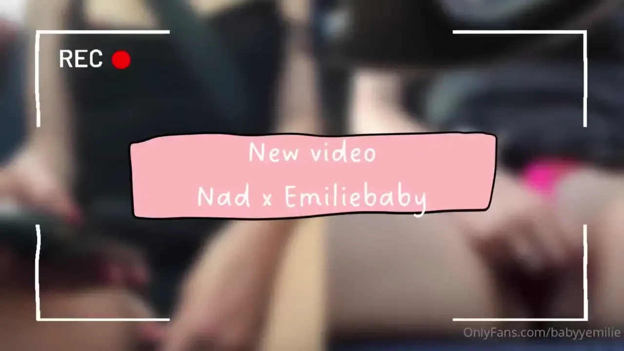 Nouvelle vid o gratuite ici babyyemiliie en avec la belle ninonnaiade 