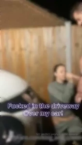 So i got bent over the bonnet of my car i sucked dick got fucked got