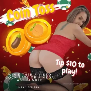 Will i win your head or will you win my ass flip the coin today and