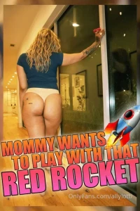 allylotti2 - Ready for liftoff bring that dick to mommy and lets send those babies 