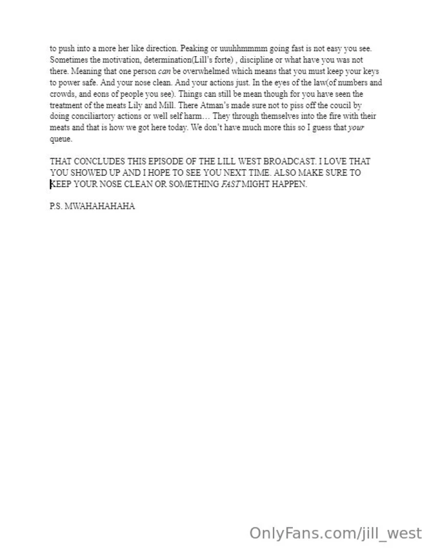 Mill the broadcast actually ends this time lill mwahahaha jill west part 6 