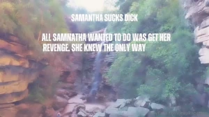 Samantha sucks dick for the first time ever what else should she learn