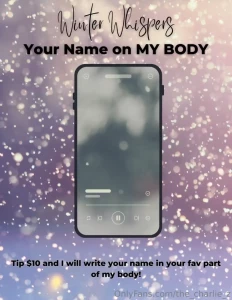 I will write my name on my body just tell me your name and where u