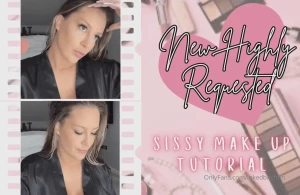 Sissy make up tutorial nbsp if you re going to be a sissy it s