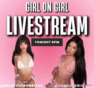Tonight s the night girl on girl camilababiii and beautifulbambixxx part 1