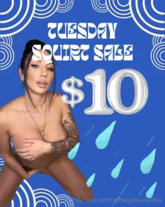 One fan is getting my best ever squirt shows worth 750 for 10 first to