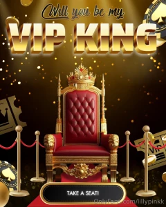 Vip king 100 now just 50 50 off 3 months free on my exclusive vip page