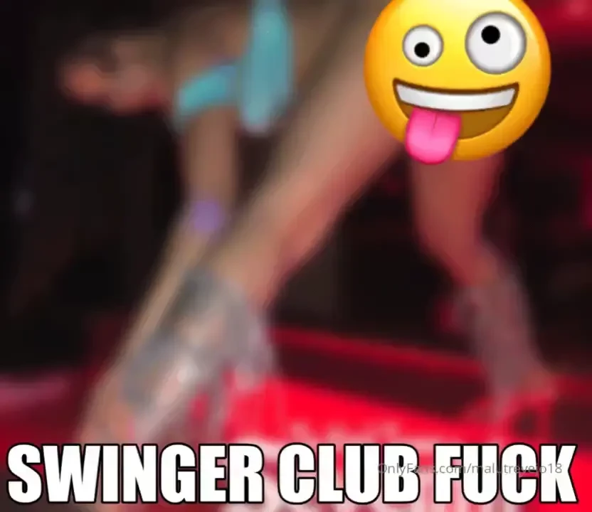 Swinger club gang bang new years was crazy i got fucked up with my 