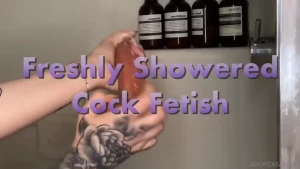 Freshly showered cock worship send me a dm for the full video