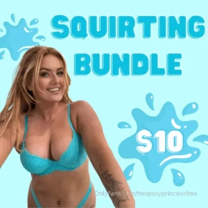 Biggest squirting bundle on onlyfans for 10 for one person