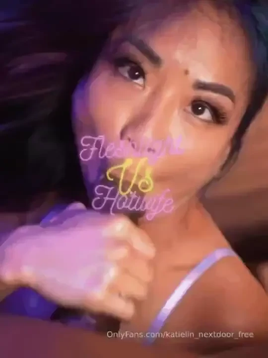 Fleshlight vs asian hotwife raw bbc my bbc who i fuck all the time 