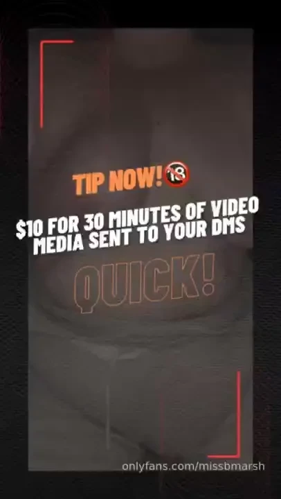 Tip 10 now and get 30 minutes worth of media in your dms 