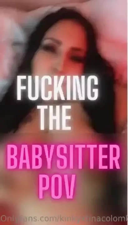 Fucking the babysitter pov you re my boss i ve been wanting to fuck 