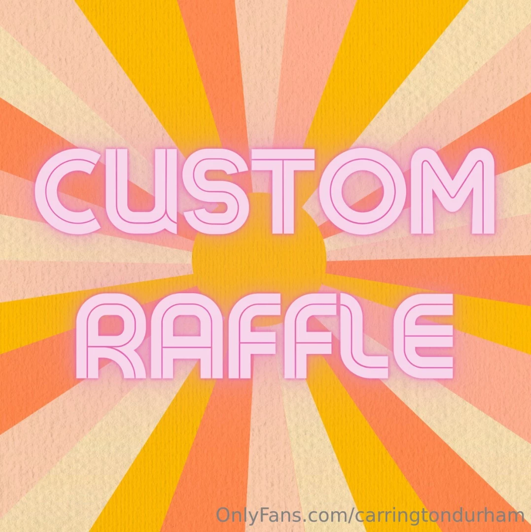 Custom raffle tip 10 to enter for a chance to get an extra special 