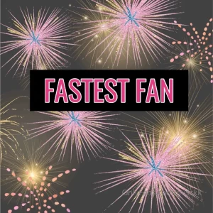 Fastest fan wins part 72