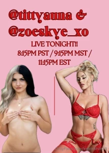 Omg they re going live tittyauna zoeskye_xo first 100 subs get a free part 4