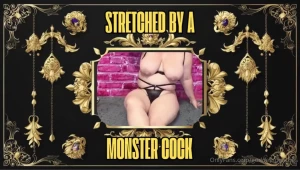 Stretched by a massive bbc omg i had so much fun trying to see how