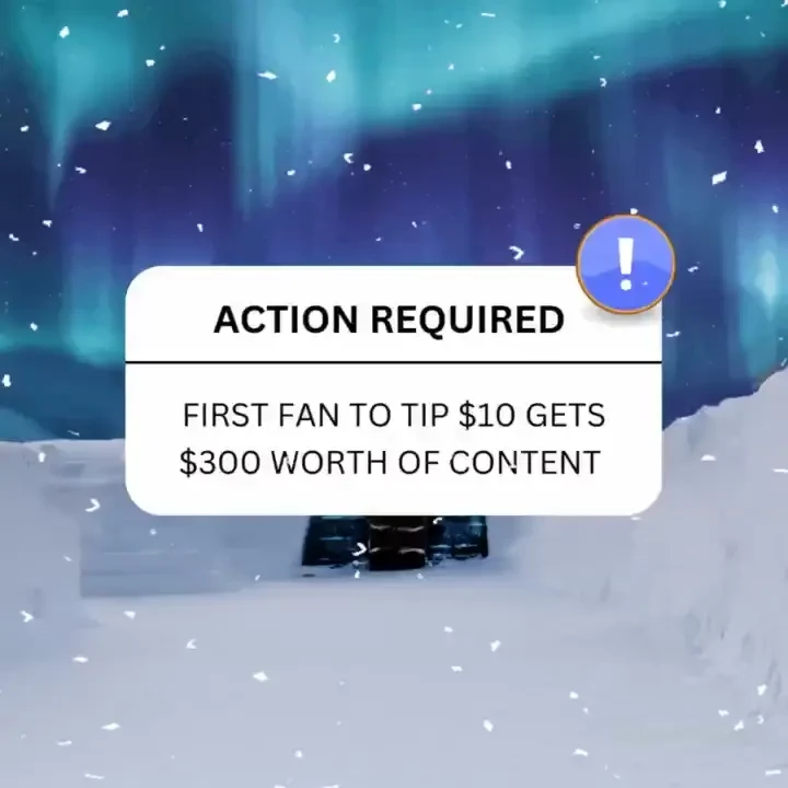 First fan first fan to tip 10 gets 300 worth of content sent 