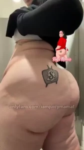 Sometimes i look at my ass in the public bathrooms and just think to