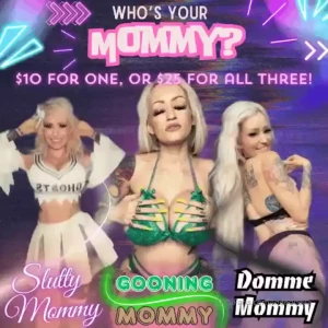 Who s your mommy claim this spicy offer tip and choose your desired