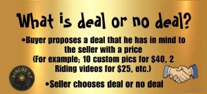 Deal or no deal i want to help you cum together so dm me amp send me