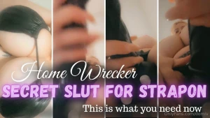 Home wrecking secret slut for strapon what you need now - sneak away i part 1