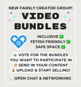 Calling all fansly creators let s collaborate with video bundles amp