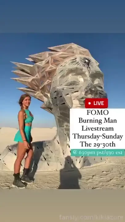 Fomo burning man livestream dean will be going to burning man this 