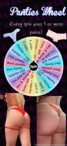 Take a spin on my panty wheel every spin wins 1 spin 40 2 spins 60 3