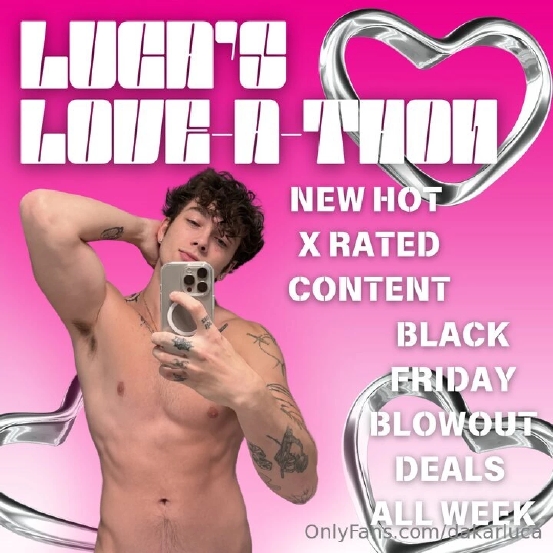 Secrets out luca love-o-thon starts this week where i shower u with 