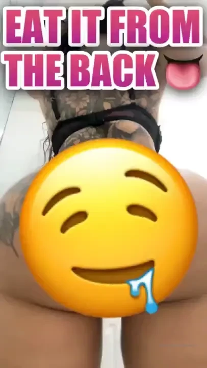 Eat it from the back wishin you d cum lick it from the back from dis 