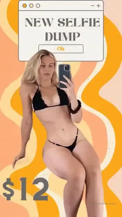 New selfie dump my hottest pics directly in your dms for only 12 tip 