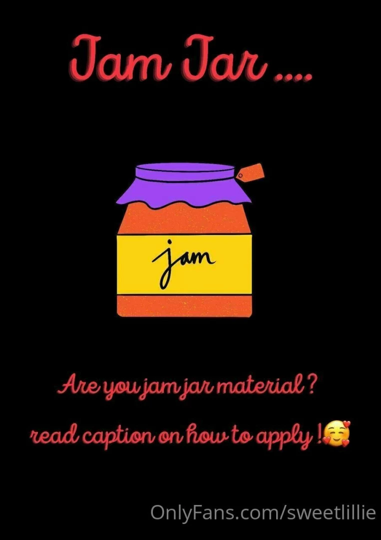 Are you jam jar material im in need strong man will you be my jam jar 