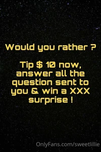 Would you rather tip 10 and i ll send you the spicy questions