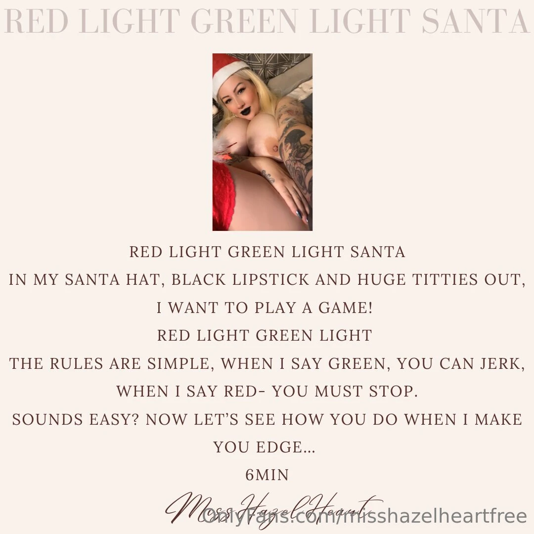 Red light green light santa in my santa hat black lipstick and huge 