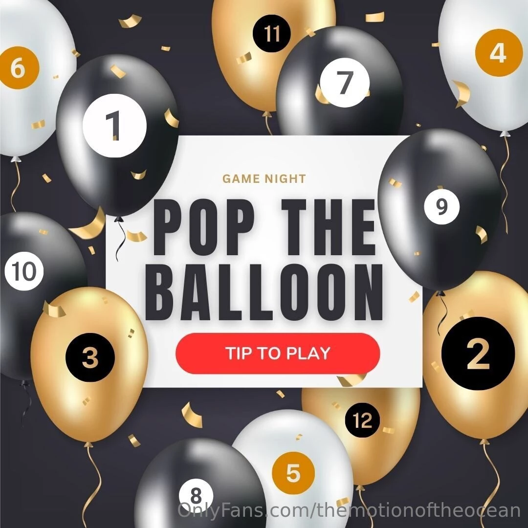 Pop the balloon 12 balloons 9 a pop behind each balloon is a naughty 