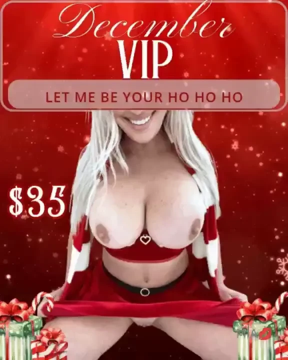 Make me your ho-ho-ho join my december vip -- only 35 exclusive 