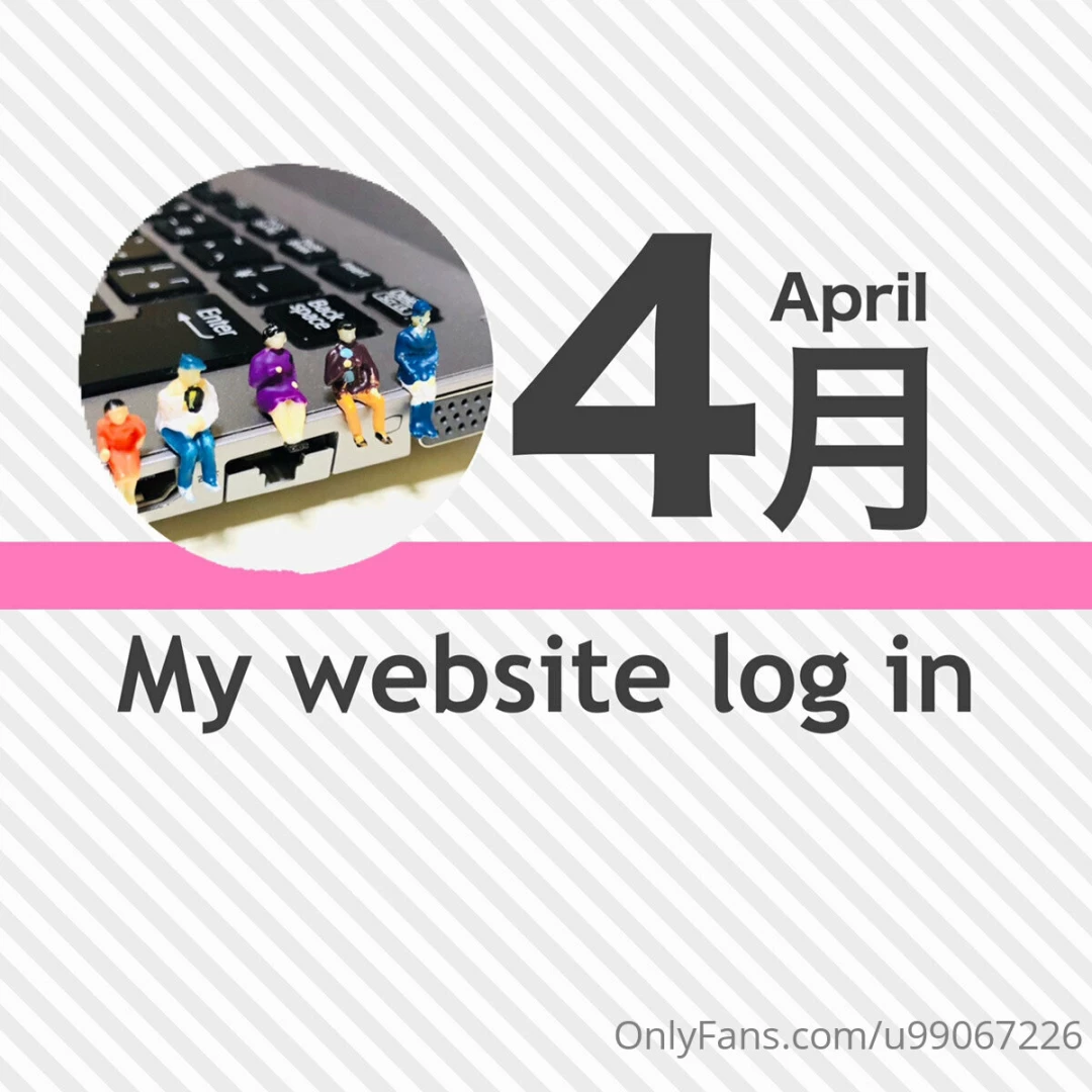 4 april web about website passwords thank you for always supporting me 