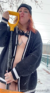 Started to shovel and somehow my bra and undies couldn t stay on