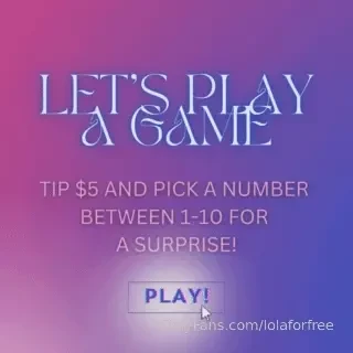 Tip 5 now baby and pick your lucky number between 1-10 whatever number 
