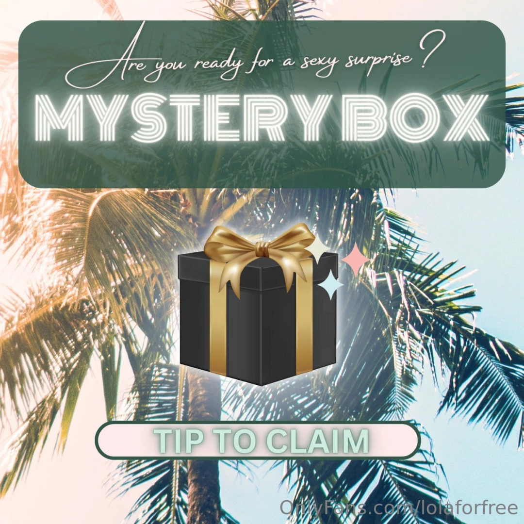 Unlock the excitement tip now to claim your mystery box and discover 