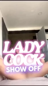 Lady cock show off won t you cum ride it i ll let you take it from any