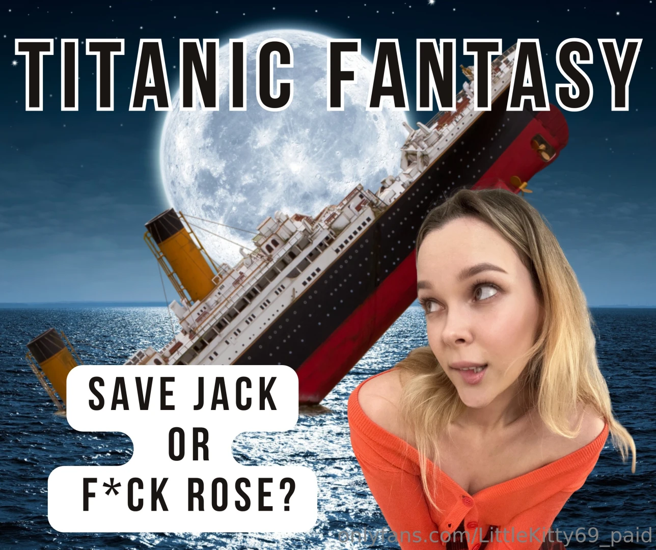 Titanic fantasy save jack or fuck rose you re on the titanic the ship 