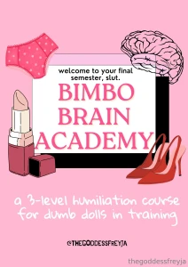 Bimbo brain academy is now open you made it barely this is your final