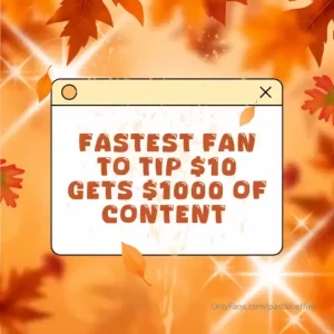 First fan to tip 10 gets 999 worth of content sent to them immediately